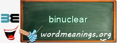 WordMeaning blackboard for binuclear
